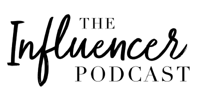 Black text on a white background reads The Influencer Podcast with Influencer in a large, script font and The and Podcast in a smaller, serif font.
