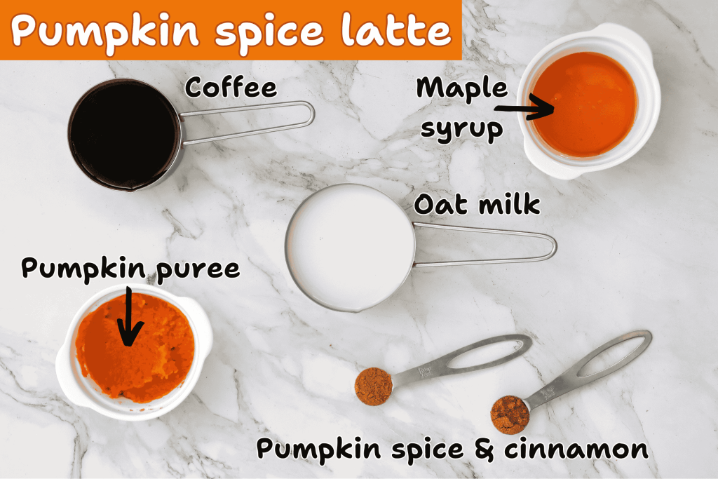 Ingredients for a dairy free pumpkin spice latte on a marble surface: coffee, maple syrup, oat milk, pumpkin puree, pumpkin spice, and cinnamon—each labeled with arrows pointing to measuring cups or spoons.