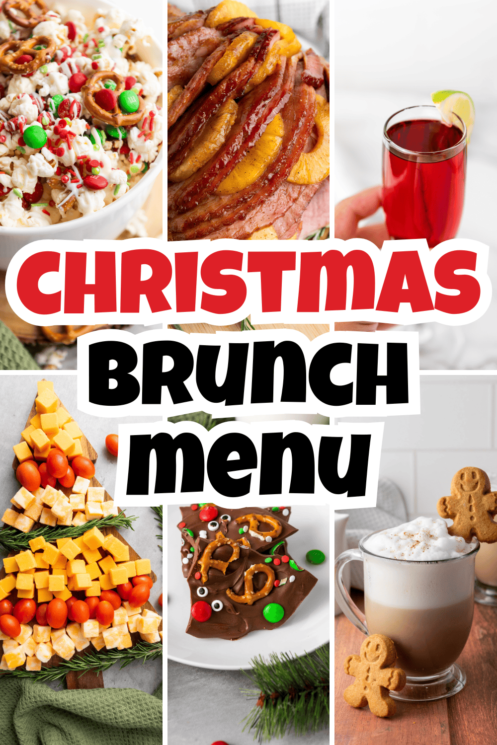 A collage of Christmas food and drinks, including snack mix, glazed ham, a red drink, a cheese and fruit platter shaped like a tree, chocolate bark, and a latte with gingerbread cookies. Text reads Christmas Brunch Menu.