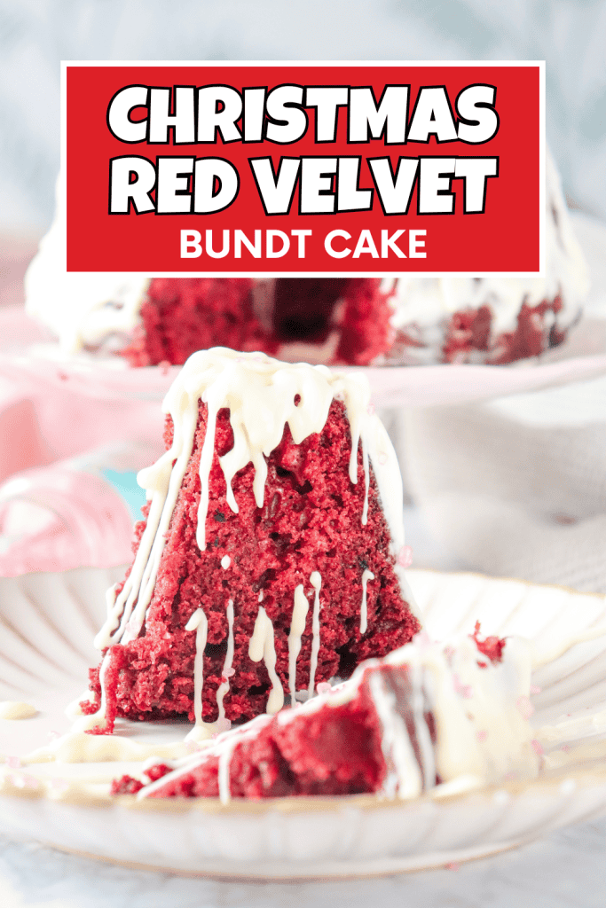 A slice of Christmas Red Velvet Bundt Cake with white icing drips sits on a plate, while the rest of the festive cake is in the background. Text above reads, CHRISTMAS RED VELVET BUNDT CAKE.