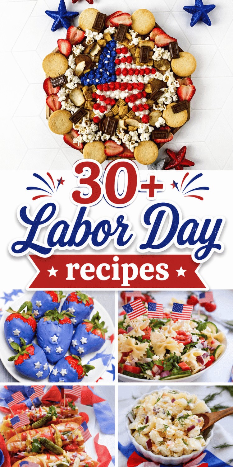 A collage of patriotic-themed foods, including decorated desserts and salads, with text reading 30+ Labor Day recipes in festive red, white, and blue colors—perfect for celebrating with delicious inspiration.